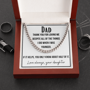 A gift for Dad, Perfect for Father's Day, Birthday, Necklace for Dad From Daughter, Cuban Link Chain Necklace