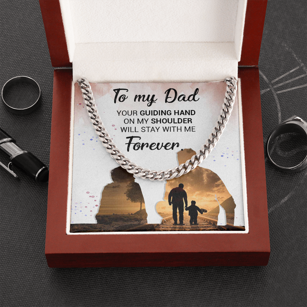 To My Dad - Your Guiding Hand  - Cuban Link Chain Necklace
