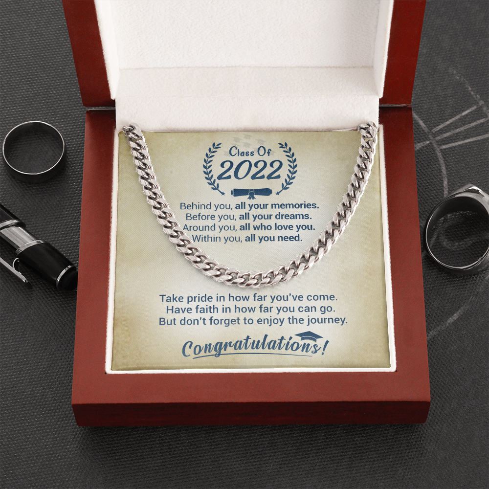 Class Of 2022 - Take Pride In How Far You've Come - Cuban Link Necklace, Cuban Link Chain