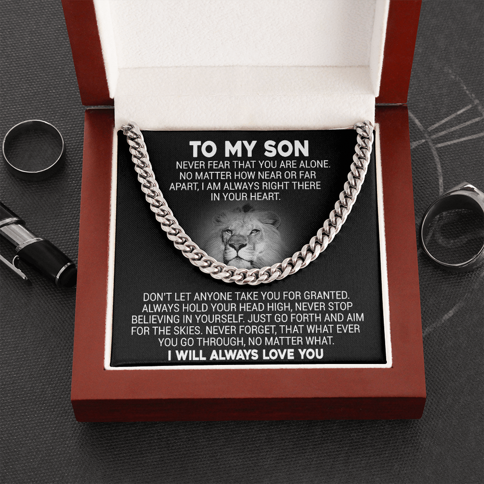 To My Son - Never Fear That You Are Alone - Cuban Link Necklace, Cuban Link Chain