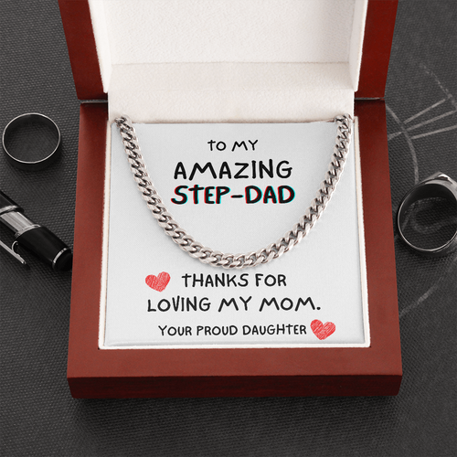 To my Amazing Step-Dad Necklace - Thanks For Loving My Mom, Birthday Gift, Father's Day Gift, Gift Idea for Dad, Cuban Link Chain Necklace