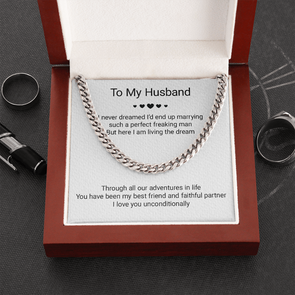 To My Husband Necklace - Perfect Freaking Man, I Love You Unconditionally, Birthday Gift, Anniversary, Perfect Gift for Idea, Cuban Link Chain