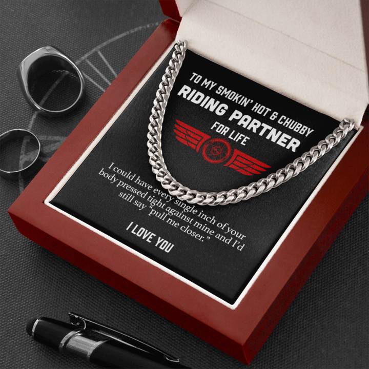 To my Smokin' Hot Riding Partner Necklace - Pull Me Closer Husband Boyfriend Cuban Link Chain Necklace Gift LX342H