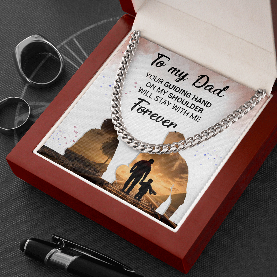 To My Dad - Your Guiding Hand  - Cuban Link Chain Necklace