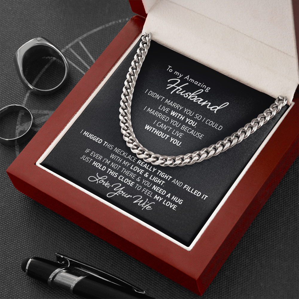 Gift for Husband I Can't Live Without You Necklace, Birthday Gift, Anniversary Gift, Necklace for Husband, Cuban Link Chain Necklace