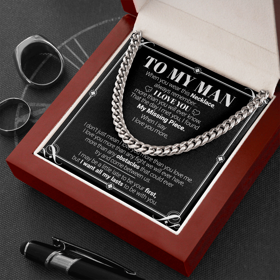 To My Man - I Love You More Than You Will Ever Know - Cuban Link Necklace, Cuban Link Chain