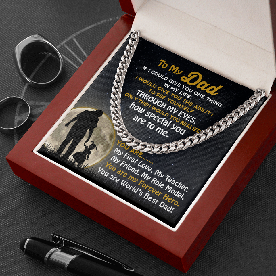To My Dad | My Forever Hero | Cuban Link Chain