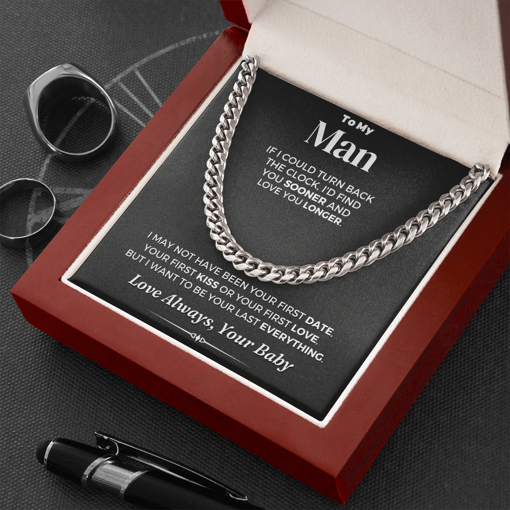 Man Necklace, To My Man Necklace I'd Find You Sooner and Love You Longer, Necklace for Man, Cuban Link Chain Necklace