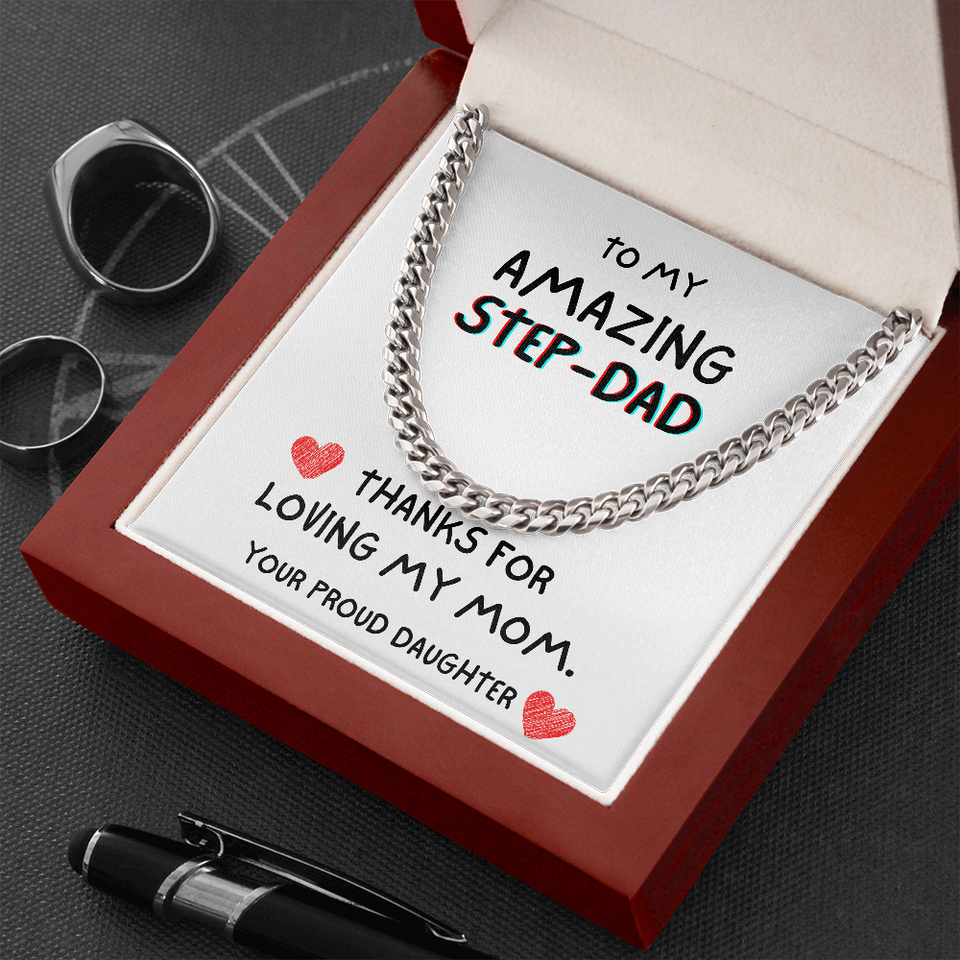 To my Amazing Step-Dad Necklace - Thanks For Loving My Mom, Birthday Gift, Father's Day Gift, Gift Idea for Dad, Cuban Link Chain Necklace
