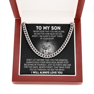 To My Son - Never Fear That You Are Alone - Cuban Link Necklace, Cuban Link Chain