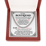 To My Boyfriend - I Love Every Moment Spent With You - Cuban Link Necklace, Cuban Link Chain