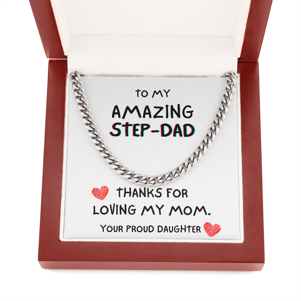 To my Amazing Step-Dad Necklace - Thanks For Loving My Mom, Birthday Gift, Father's Day Gift, Gift Idea for Dad, Cuban Link Chain Necklace