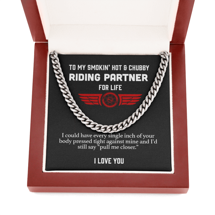 To my Smokin' Hot Riding Partner Necklace - Pull Me Closer Husband Boyfriend Cuban Link Chain Necklace Gift LX342H