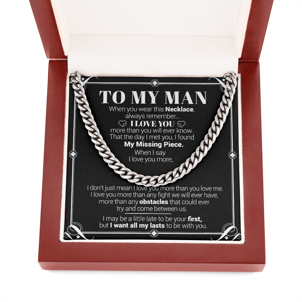 To My Man - I Love You More Than You Will Ever Know - Cuban Link Necklace, Cuban Link Chain
