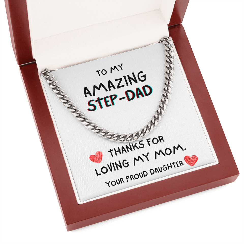 To my Amazing Step-Dad Necklace - Thanks For Loving My Mom, Birthday Gift, Father's Day Gift, Gift Idea for Dad, Cuban Link Chain Necklace