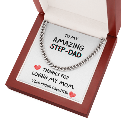 To my Amazing Step-Dad Necklace - Thanks For Loving My Mom, Birthday Gift, Father's Day Gift, Gift Idea for Dad, Cuban Link Chain Necklace