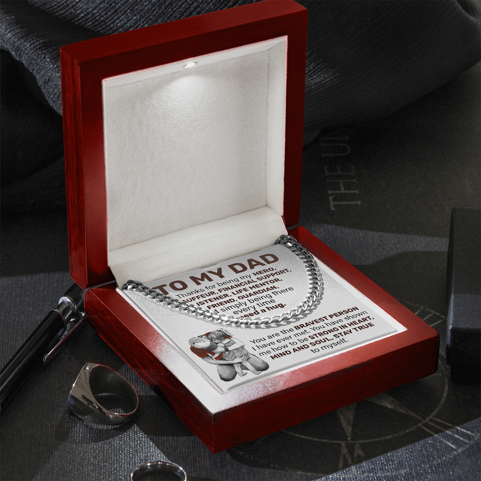 To My Dad | Strong In Heart | Cuban Link Chain