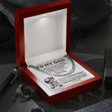 To My Dad | Strong In Heart | Cuban Link Chain