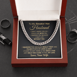 To My Smokin' Hot Husband Necklace Gift I married You Because I Can't Live Without You Wife to Husband Cuban Link Chain Necklace Valentine Gift LX343U