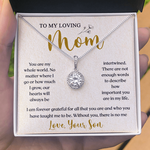 To My Loving Mom, You Are Important To Me - Eternal Hope Necklace