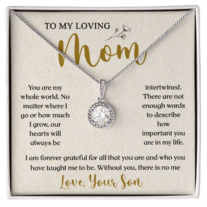 To My Loving Mom, You Are Important To Me - Eternal Hope Necklace