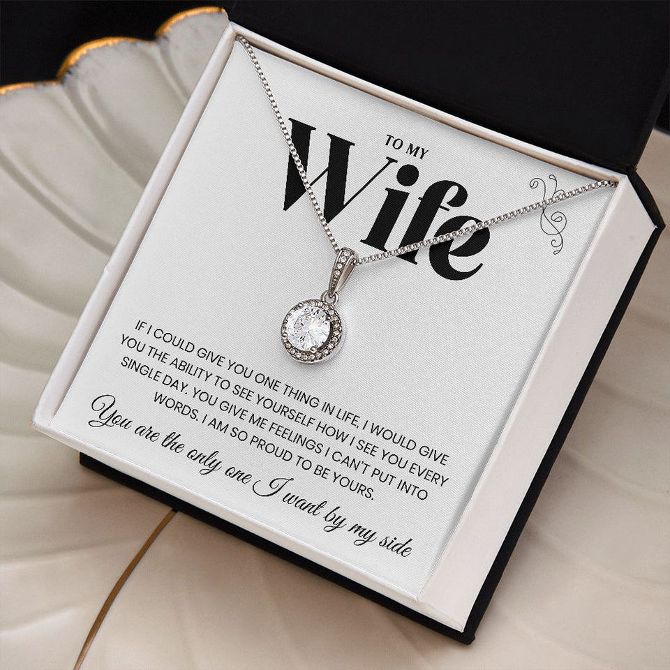 To My Wife | I Am Proud To Be Yours | Eternal Hope Necklace | Christmas Gifts Ideas for Wife