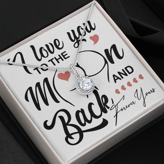 I Love You To The Moon And Back | Eternal Hope Necklace
