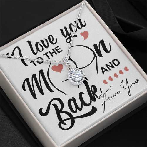 I Love You To The Moon And Back | Eternal Hope Necklace