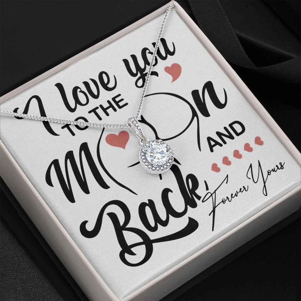 I Love You To The Moon And Back | Eternal Hope Necklace