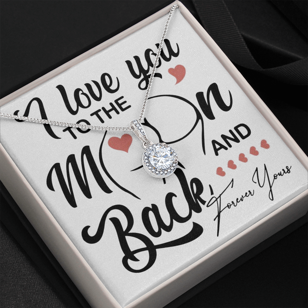 I Love You To The Moon And Back | Eternal Hope Necklace