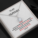 To My Grandma Necklace Gift - You are markable woman Without you I would not exist - Eternal Hope Necklace LX080B
