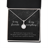 To My Favorite, To My Everything Eternal Hope Necklace