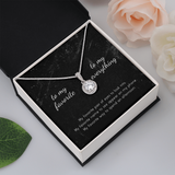 To My Favorite, To My Everything Eternal Hope Necklace