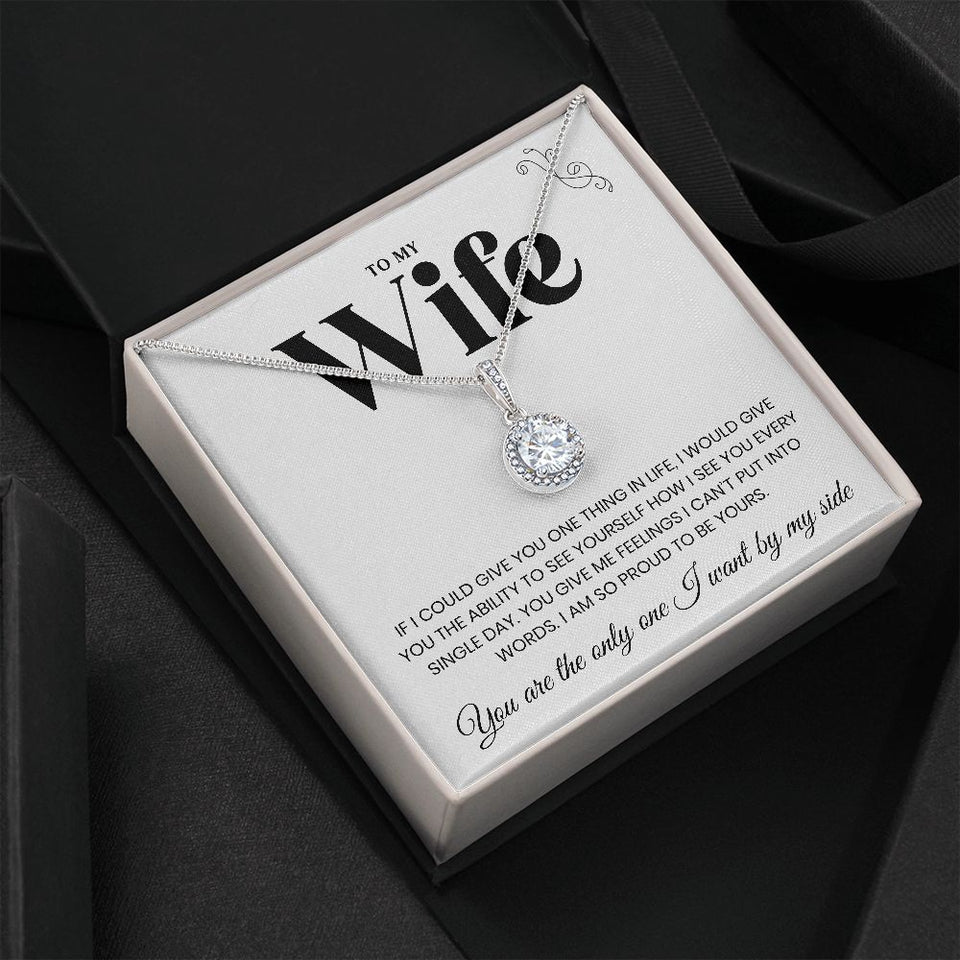 To My Wife | I Am Proud To Be Yours | Eternal Hope Necklace | Christmas Gifts Ideas for Wife