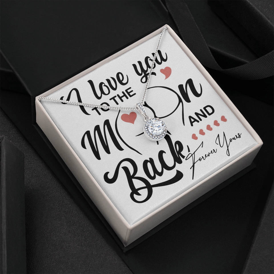 I Love You To The Moon And Back | Eternal Hope Necklace