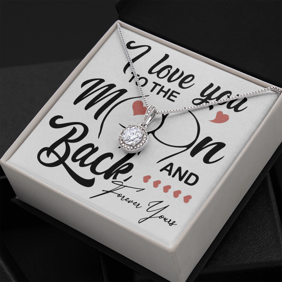 I Love You To The Moon And Back | Eternal Hope Necklace