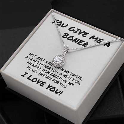 Wife Girlfriend Soulmate Necklace Gift - You Give Me A Boner - Affection Erection Valentine's Necklace - I Love You Eternal Hope Necklace LX033C