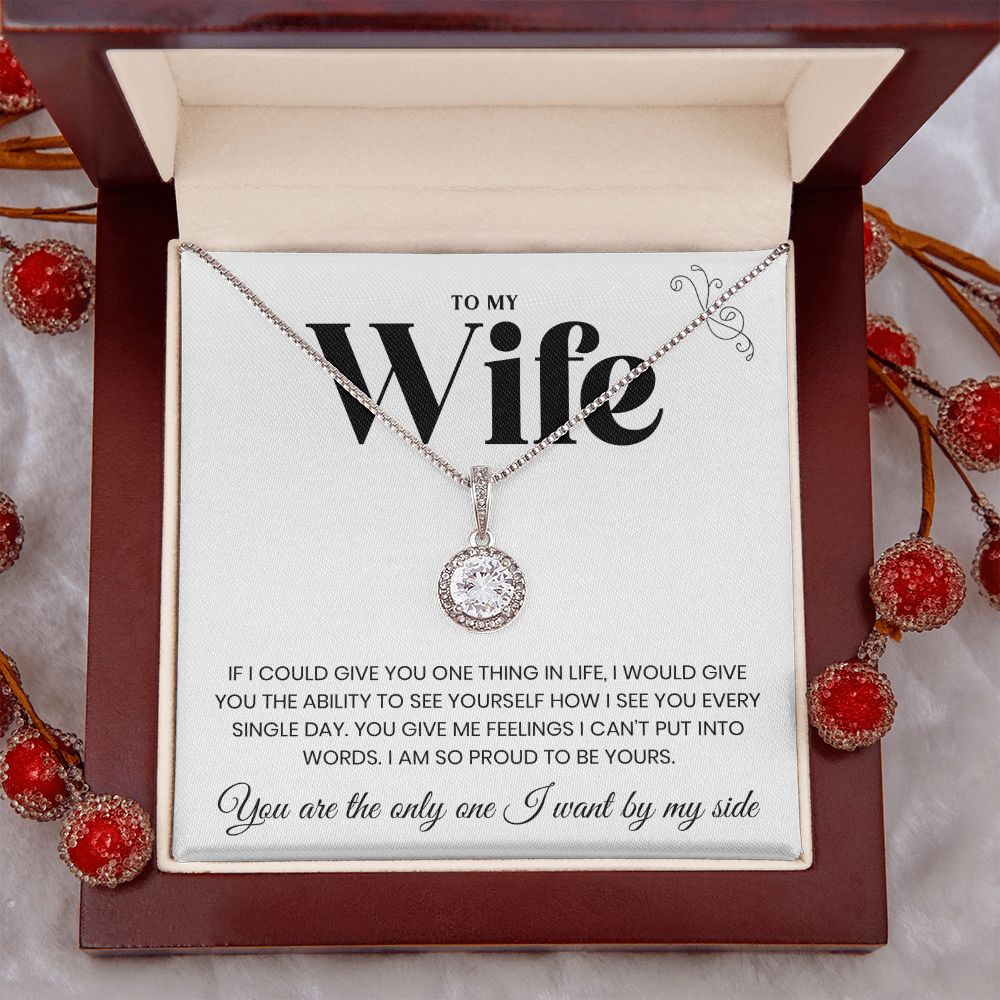 To My Wife | I Am Proud To Be Yours | Eternal Hope Necklace | Christmas Gifts Ideas for Wife