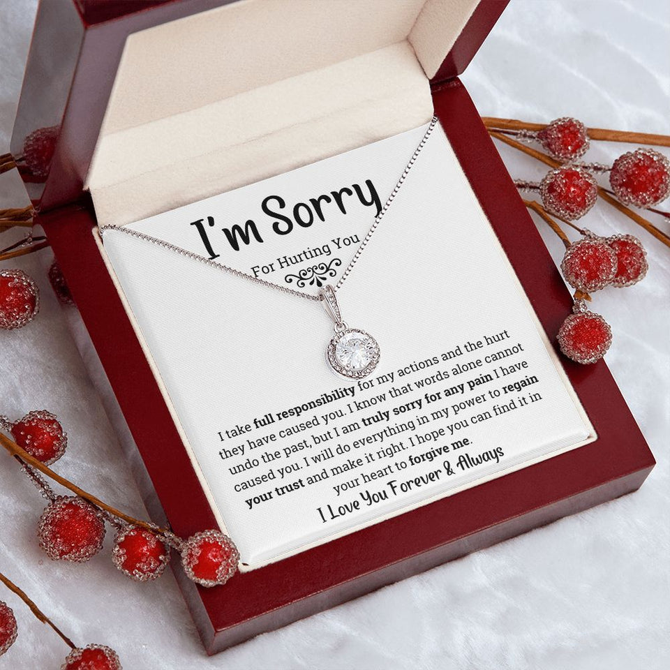 I'm Sorry for hurting you- Eternal Hope Necklace