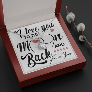 I Love You To The Moon And Back | Eternal Hope Necklace