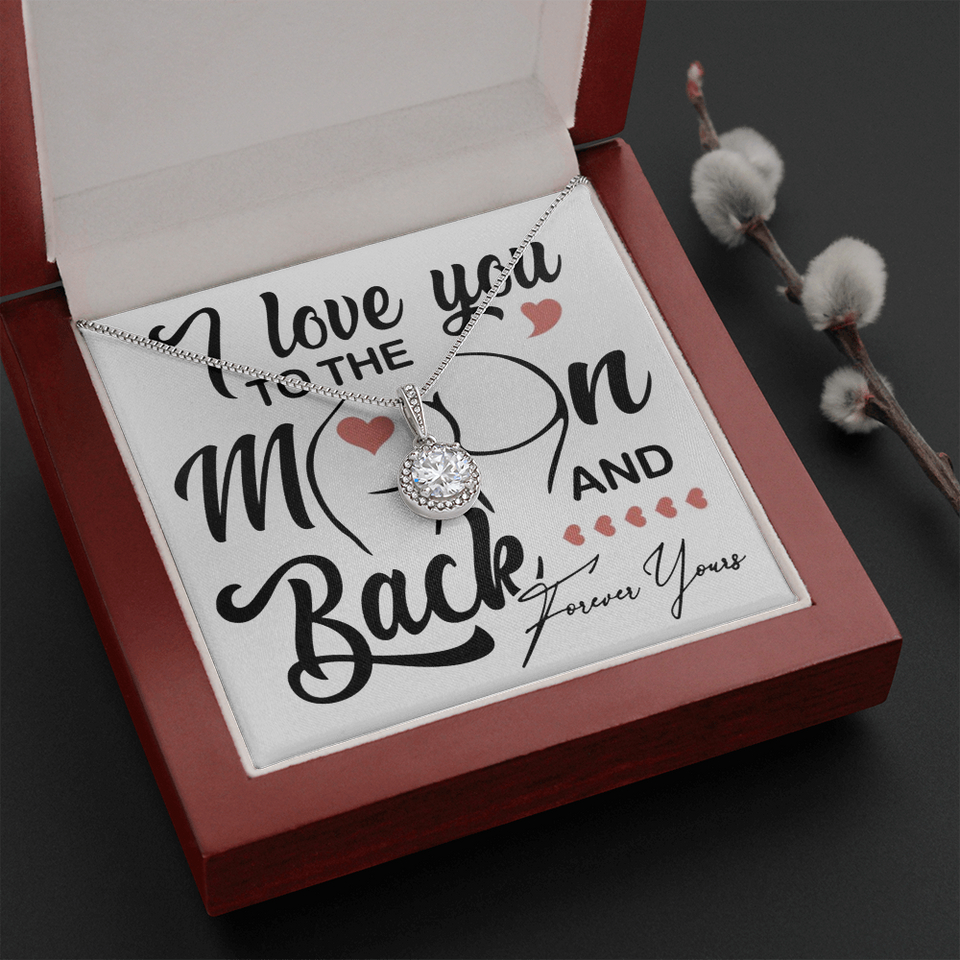 I Love You To The Moon And Back | Eternal Hope Necklace
