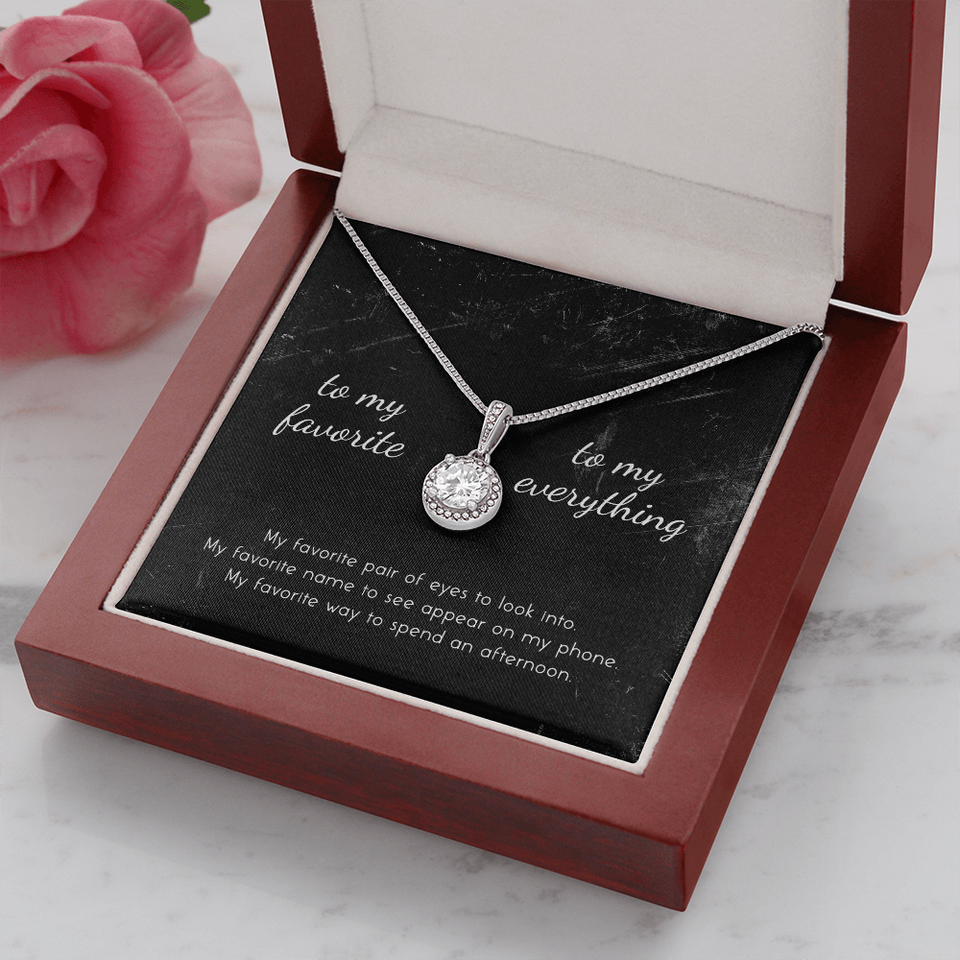 To My Favorite, To My Everything Eternal Hope Necklace
