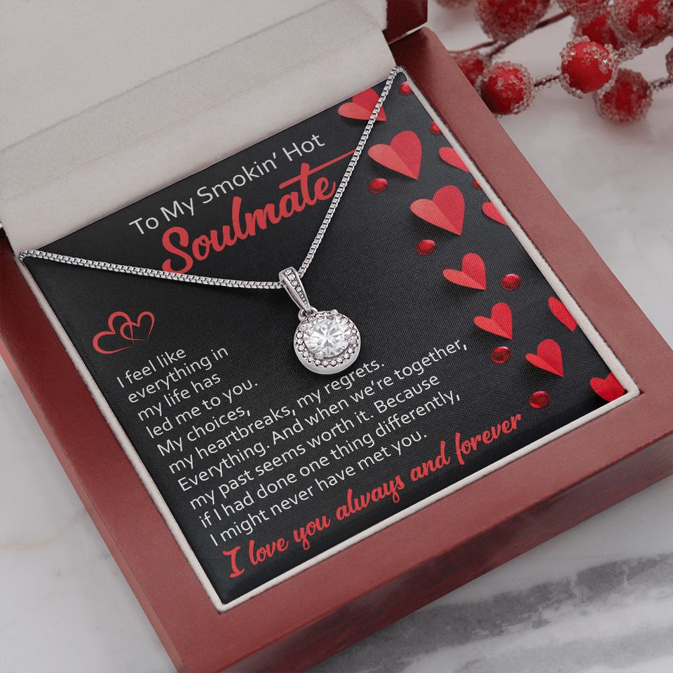 To My Soulmate | Led Me To You | Eternal Hope Necklace