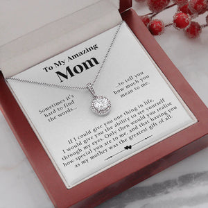 To My Amazing Mom Necklace Gift - Having you as my mother was the greatest gift of all Eternal Hope Necklace LX114C