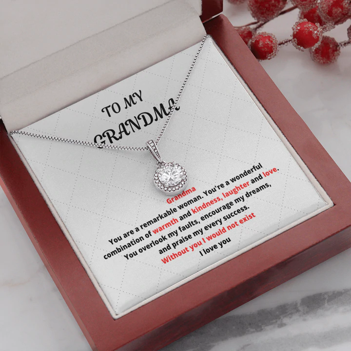To My Grandma Necklace Gift - You are markable woman Without you I would not exist - Eternal Hope Necklace LX080B