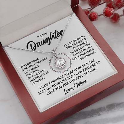 To My Daughter Necklace Gift - Follow Your Dreams, Be Yourself and Believe In Yourself Love, Mom Eternal Hope Necklace LX039A