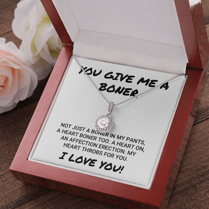 Wife Girlfriend Soulmate Necklace Gift - You Give Me A Boner - Affection Erection Valentine's Necklace - I Love You Eternal Hope Necklace LX033C