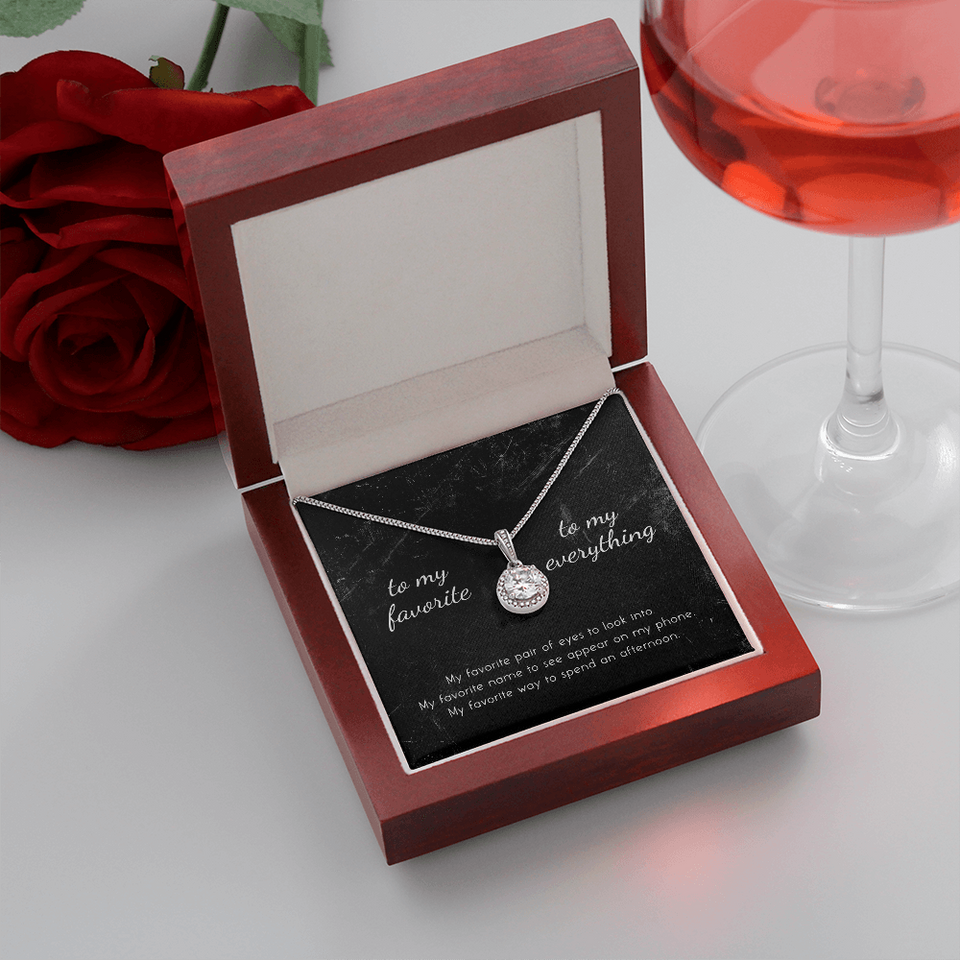 To My Favorite, To My Everything Eternal Hope Necklace