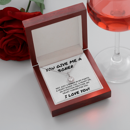 Wife Girlfriend Soulmate Necklace Gift - You Give Me A Boner - Affection Erection Valentine's Necklace - I Love You Eternal Hope Necklace LX033C