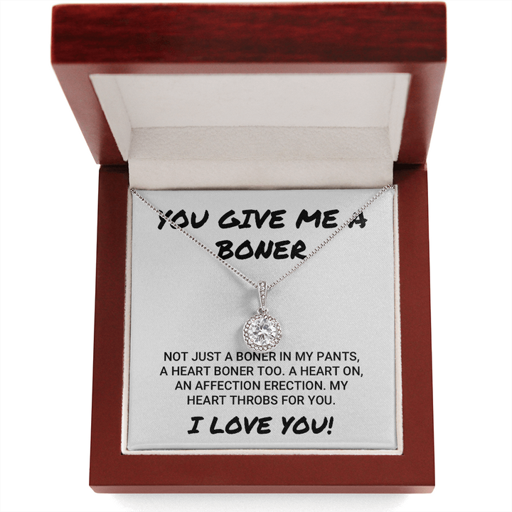 Wife Girlfriend Soulmate Necklace Gift - You Give Me A Boner - Affection Erection Valentine's Necklace - I Love You Eternal Hope Necklace LX033C